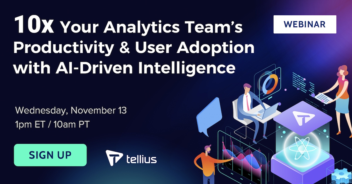 Webinar: 10x Your Analytics Team’s Productivity with AI | Tellius