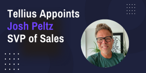 Tellius Names Josh Peltz Senior Vice President of Sales