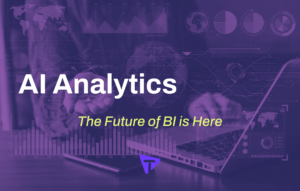 AI Analytics: The Future of BI is Here
